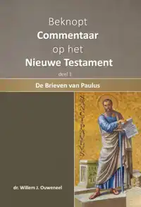 BEKNOPT COMMENTAAR OP HET NIEUWE TESTAMENT