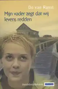 MIJN VADER ZEGT DAT WIJ LEVENS REDDEN