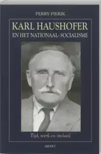 KARL HAUSHOFER EN HET NATIONAAL-SOCIALISME