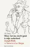 WAAR HET ME SLECHT GAAT IS MIJN VADERLAND