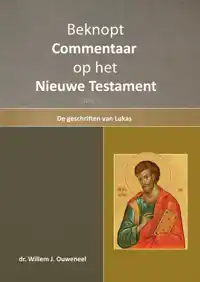 BEKNOPT COMMENTAAR OP HET NIEUWE TESTAMENT