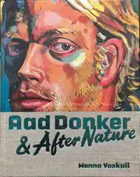 AAD DONKER & AFTER NATURE