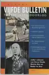VIJFDE BULLETIN VAN DE TWEEDE WERELDOORLOG