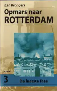 OPMARS NAAR ROTTERDAM