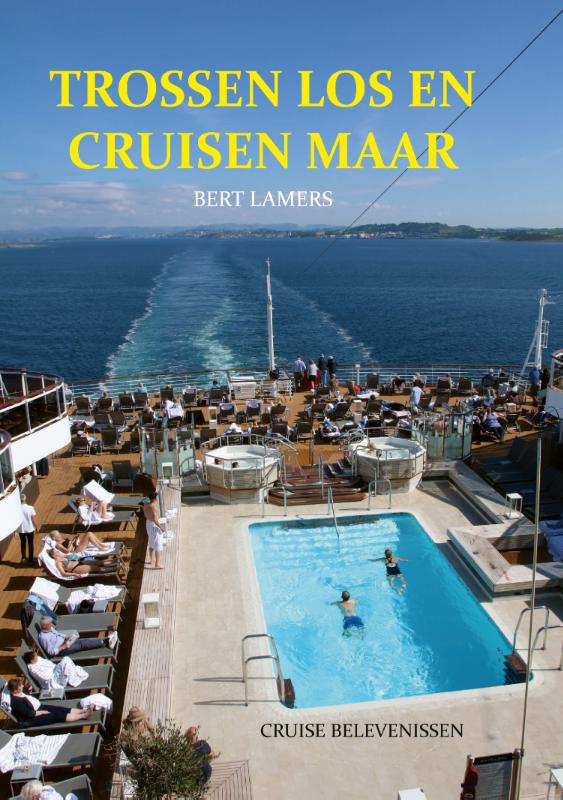 TROSSEN LOS EN CRUISEN MAAR