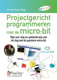 PROJECTGERICHT PROGRAMMEREN MET DE MICRO:BIT