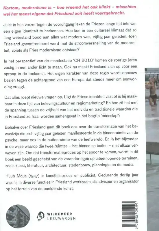 DE FRIES DIE IN DE TOEKOMST SPRONG