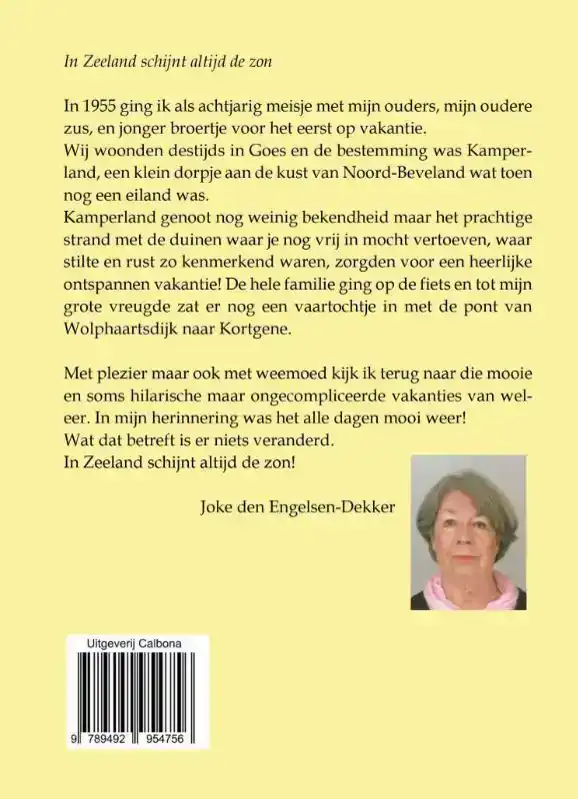 IN ZEELAND SCHIJNT ALTIJD DE ZON