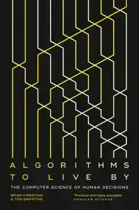 ALGORITHMS TO LIVE BY