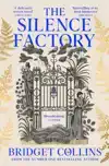 THE SILENCE FACTORY