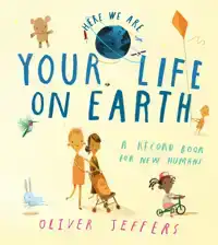 YOUR LIFE ON EARTH