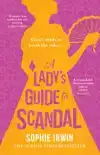 A LADY'S GUIDE TO SCANDAL