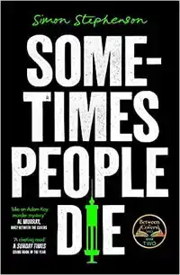 SOMETIMES PEOPLE DIE