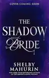 THE SHADOW BRIDE: SCARLET VEIL 2