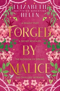 FORGED BY MALICE