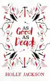 AS GOOD AS DEAD COLLECTOR'S EDITION