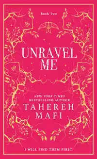 UNRAVEL ME
