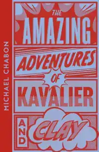 THE AMAZING ADVENTURES OF KAVALIER & CLAY