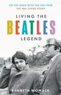 LIVING THE BEATLES LEGEND