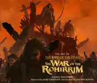 THE ART OF THE LORD OF THE RINGS: THE WAR OF THE ROHIRRIM