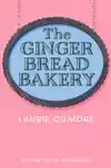 THE GINGERBREAD BAKERY