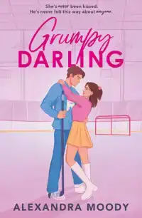 GRUMPY DARLING