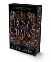 ROSE IN CHAINS
