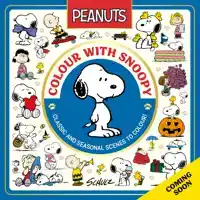 OFFICIAL PEANUTS: COLOUR WITH SNOOPY
