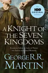 A KNIGHT OF THE SEVEN KINGDOMS