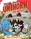 Team Unihorn and Woolly #4: Creatures from the Skull Cave
