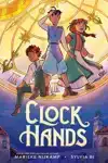 Clock Hands: A Graphic Novel