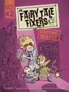 The Fairy Tale Fixers: Sleeping Beauty