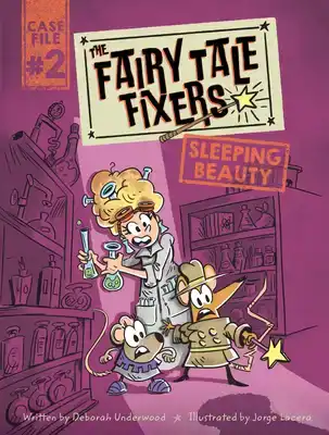 The Fairy Tale Fixers: Sleeping Beauty