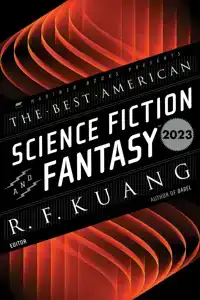 THE BEST AMERICAN SCIENCE FICTION AND FANTASY 2023