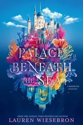 The Palace Beneath the Sea: A Mermaid Fantasy