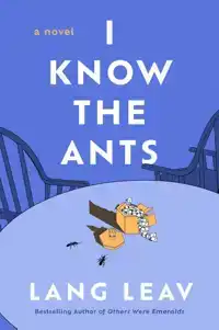 I Know the Ants