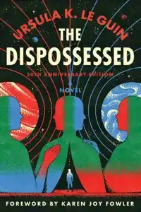 THE DISPOSSED (50TH ANNIVERSARY EDITION)