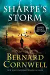 Sharpe's Storm: Richard Sharpe and the Invasion of Southern