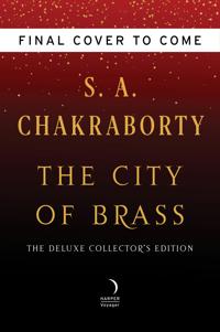 THE CITY OF BRASS DELUXE COLLECTOR'S EDITION