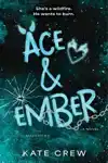 Ace & Ember