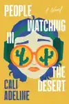 People Watching in the Desert