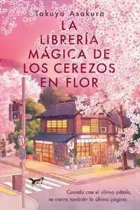 La Librería Mágica de Los Cerezos En Flor: The Vanishing Che