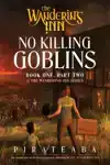 The No Killing Goblins