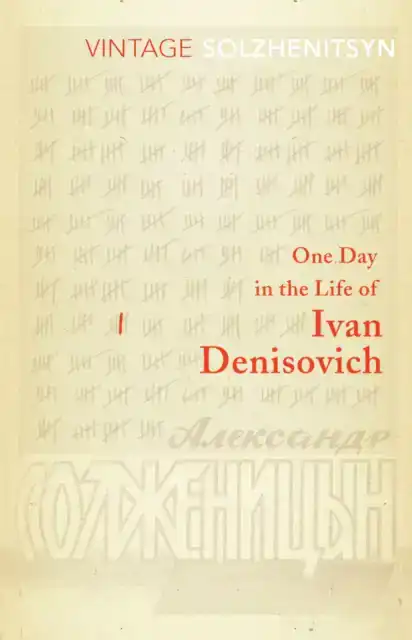 ONE DAY IN THE LIFE OF IVAN DENISOVICH