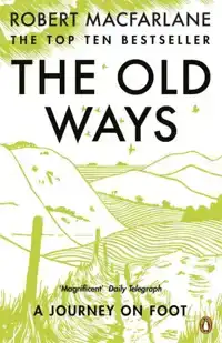 THE OLD WAYS