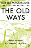 THE OLD WAYS