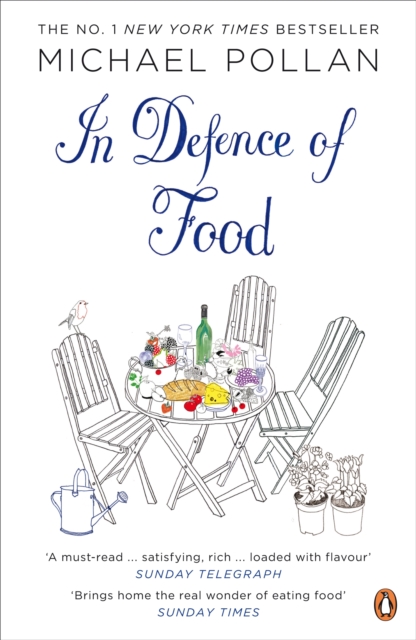 IN DEFENCE OF FOOD