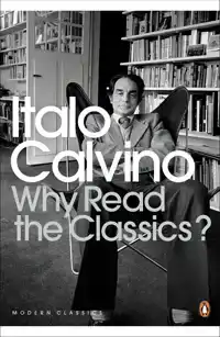 WHY READ THE CLASSICS?