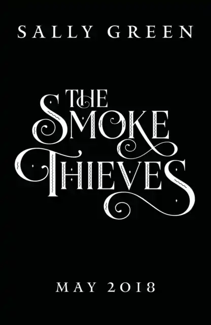 THE SMOKE THIEVES