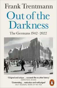 OUT OF THE DARKNESS: THE GERMANS, 1942-2022